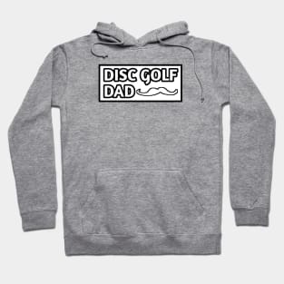 Disc Golf Dad, Gift for Disc Golf Players With Mustache Hoodie